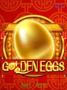 Explorando o Universo do Jogo GoldenEggs com Bet 959