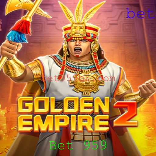Descubra o Fascinante Mundo de GoldenEmpire2 com a Plataforma Bet 959